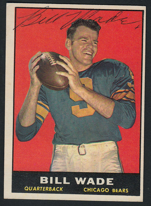 Bill Wade 1961 Topps #10 Autographed Football Card