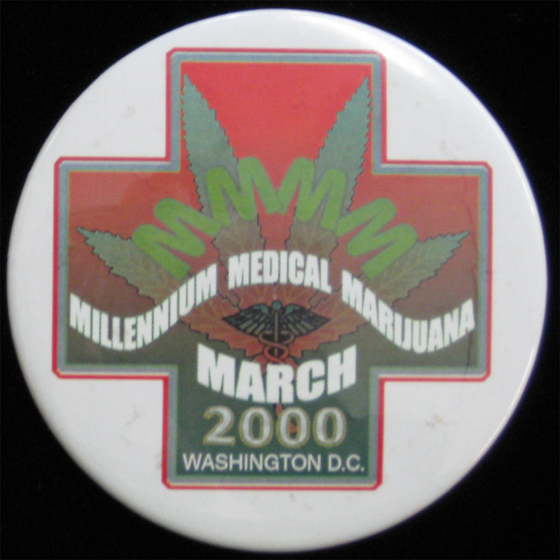 Millennium Medical Marijuana March 2000 Washington D.C. Button Pin