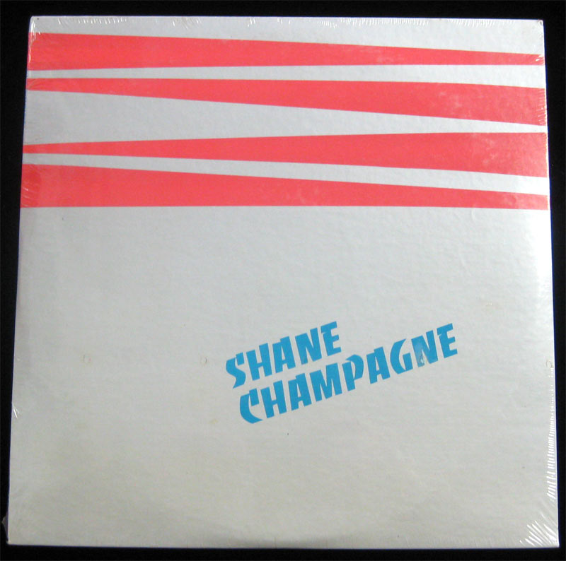 Shane Champagne Sealed Vinyl LP