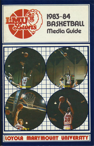 Loyola Marymount University Lions 1983 - 1984  College Basketball Media Guide