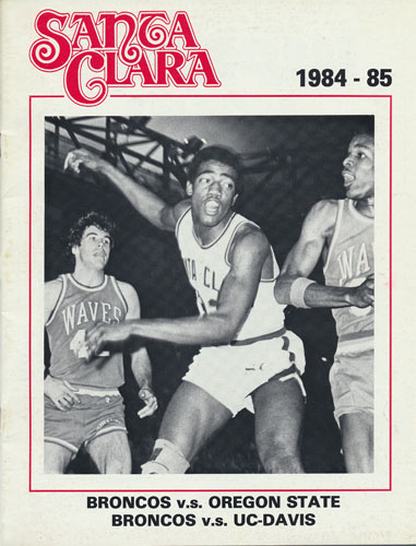 Santa Clara Broncos 1984 - 1985 Basketball Program