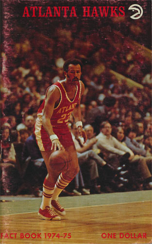 1974 - 1975 Hawks Basketball Media Guide