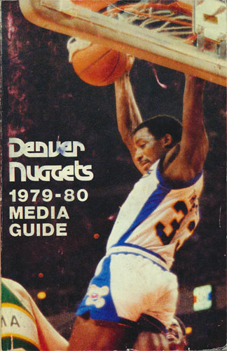 1979 - 1980 Nuggets Basketball Media Guide