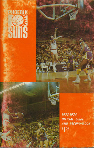 1973 - 1974 Suns Basketball Media Guide