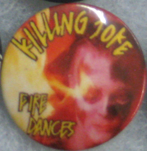 Killing Joke Fire Dances Button Pin