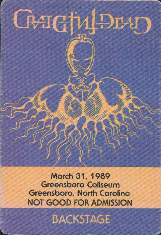 Rick Griffin Grateful Dead 3/31/1989 Greensboro NC Backstage Pass