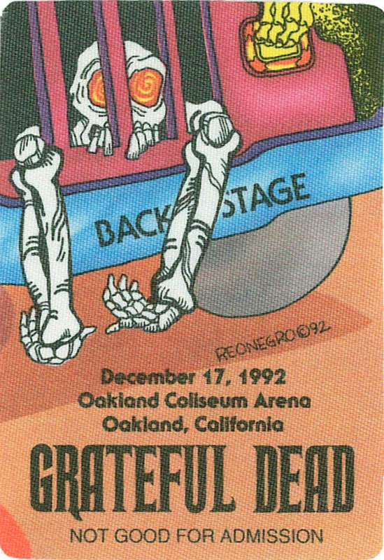 Reonegro Grateful Dead 12/17/1992 Oakland Backstage Pass