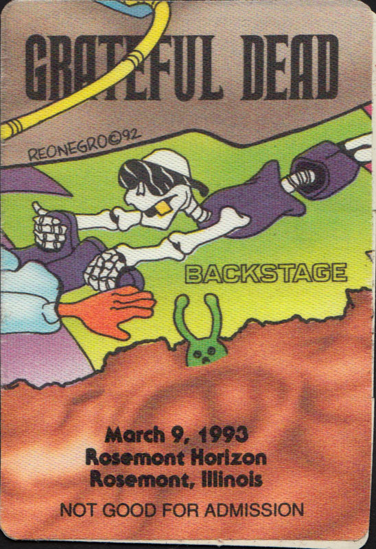 Reonegro Grateful Dead 3/9/1993 Chicago Backstage Pass