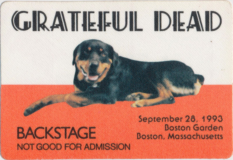 Grateful Dead 9/28/1993 Boston Rottweiler Backstage Pass