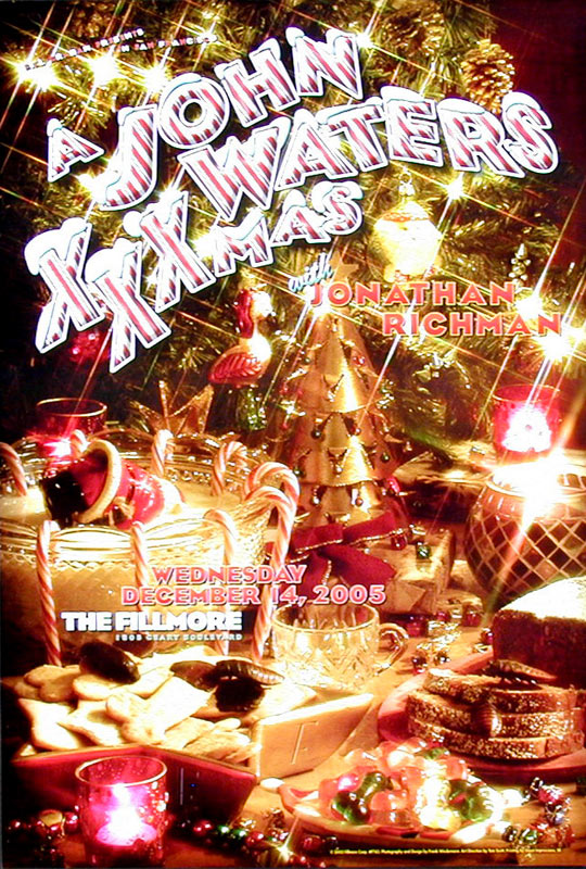 A John Waters XXXmas 2005 Fillmore F743 Poster