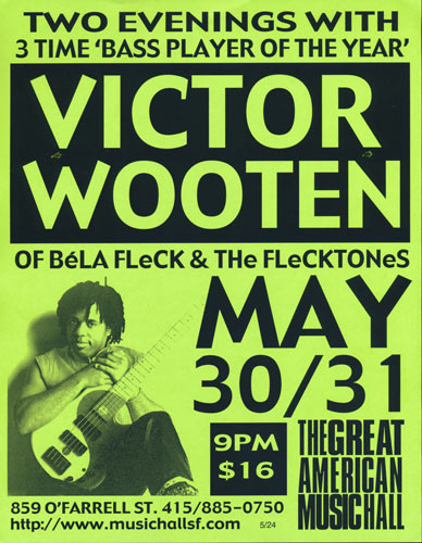 Victor Wooten (of Bela Fleck and the Flecktones) Flyer