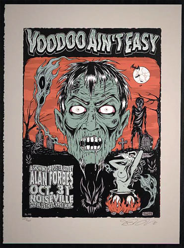 Alan Forbes Voodoo Aint Easy Poster