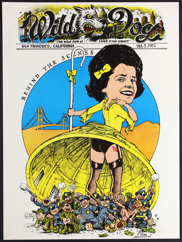 Robert Crumb and Victor Moscoso Wild Dog Dianne Feinstein Poster