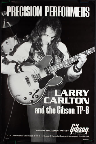 Larry Carlton Gibson TP-6 Guitar Promo Poster