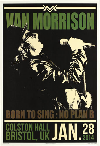 Van Morrison Born to Sing : No Plan B  Poster