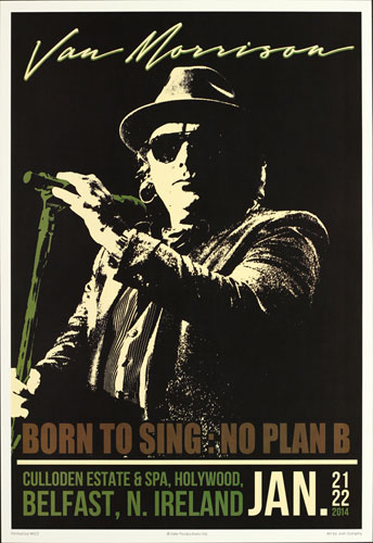 Van Morrison Born to Sing : No Plan B  Poster