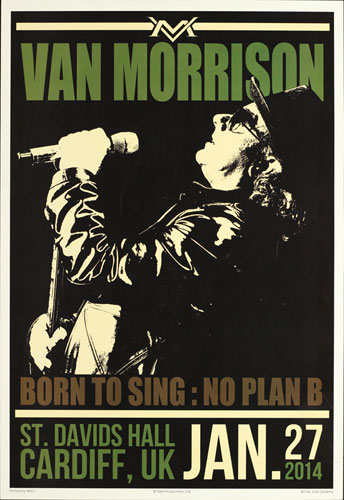 Van Morrison Born to Sing : No Plan B  Poster