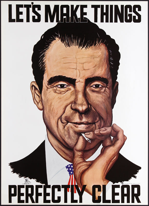 Richard Nixon Let's Make Things Perfectly Clear Poster