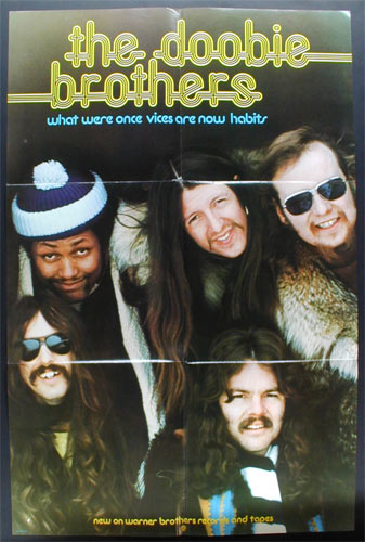 Doobie Brothers - What Were Once Vices Are Now Habits Promo Poster