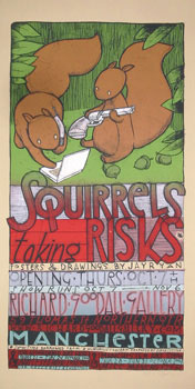 Jay Ryan Squirrels Taking Risks Poster