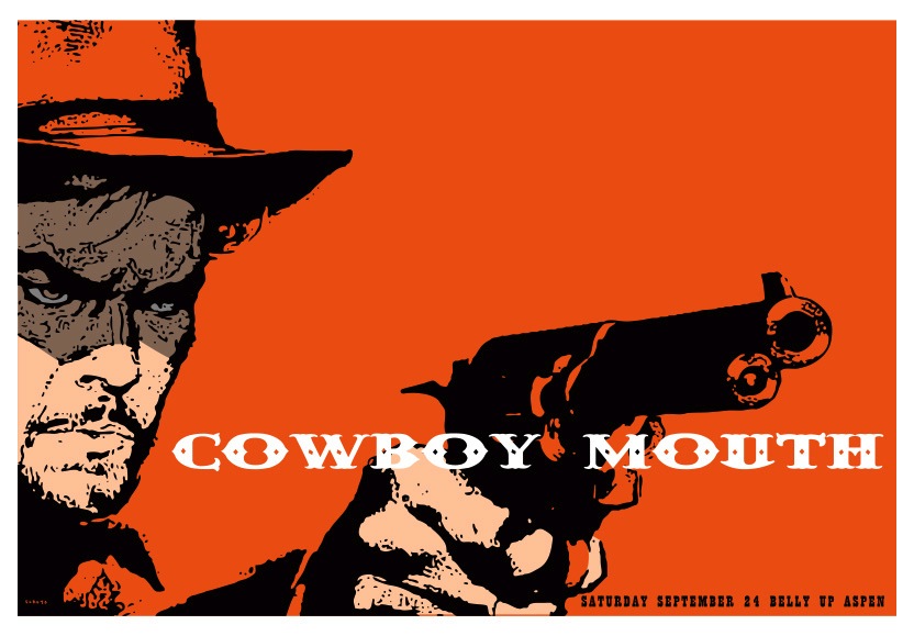 Scrojo Cowboy Mouth Poster