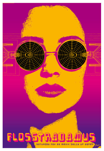 Scrojo Flosstradamus Poster