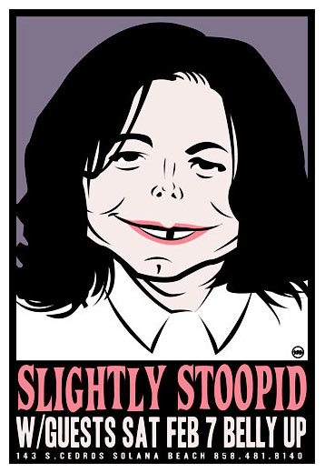 Scrojo Slightly Stoopid Poster
