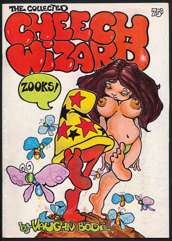 The Collected Cheech Wizard Underground Comic