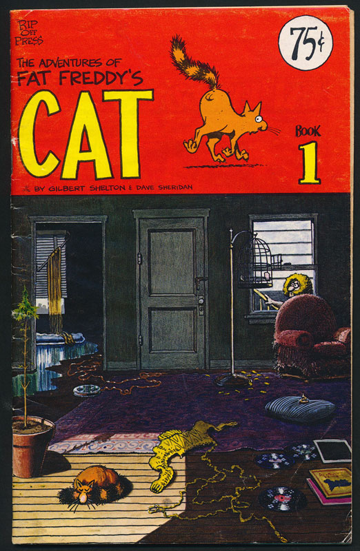 Fat Freddy's Cat The Adventures of No. 1 Underground Comic