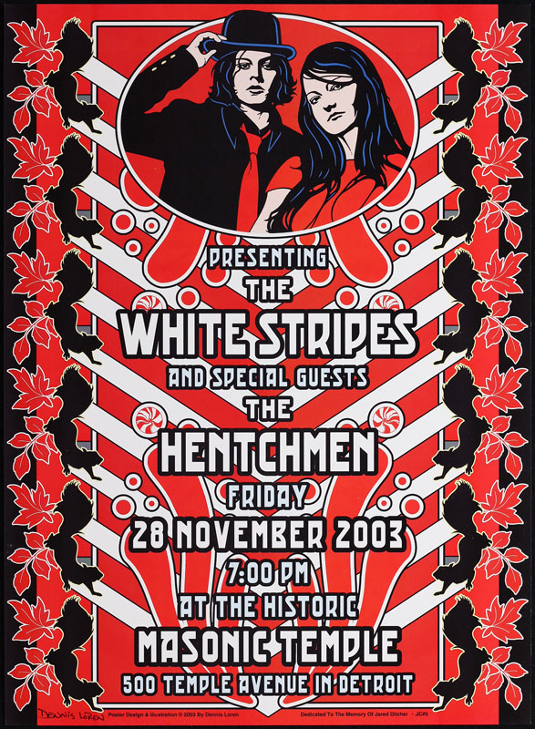 Dennis Loren The White Stripes with Hentchmen Detroit Masonic Temple Poster - signed