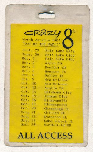 Crazy 8s North America 1987 Tour All Access Laminate