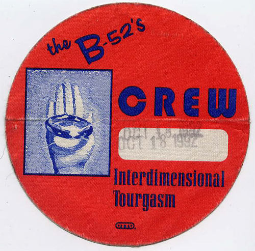B-52's 1992 Interdimensional Tourgasm Crew Backstage  Pass