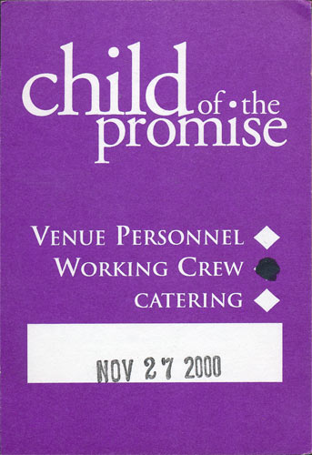 Child of the Promise Working Crew Backstage Pass