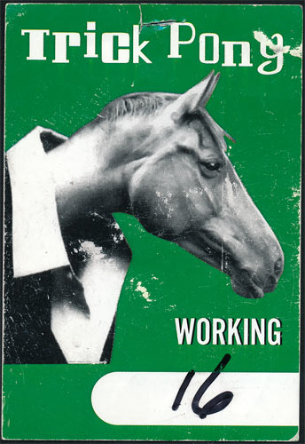 Trick Pony Working Backstage Pass