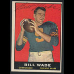 Bill Wade 1961 Topps #10 Autographed Football Card