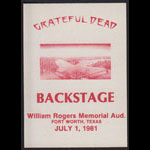 Grateful Dead 7/1/1981 Fort Worth TX Backstage Pass