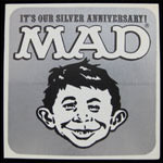 Mad Magazine 1977 Silver Anniversary Sticker