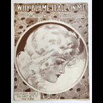 Why Blame It All On Me Sheet Music