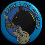 Moscoso Bobby and the Midnites Button Pin