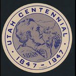 State of Utah Centennial 1847 - 1947 Sticker
