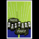 Thomas Scott (Eyenoise) Those Bastard Souls Poster