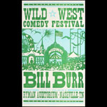 Hatch Show Print Wild West Comedy Festival Bill Burr Poster