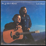 Doc and Merle Watson Look Away Sealed Vinyl LP