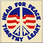 Head for Peace - Timothy Leary for Governor of California 1969 Campaign Sticker