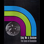 Sons of Champlin - Sing Me A Rainbow Promo Poster