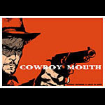 Scrojo Cowboy Mouth Poster