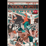 Show + Tell Comics Underground Comic