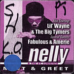 Nelly and the St. Lunatics Backstage Pass